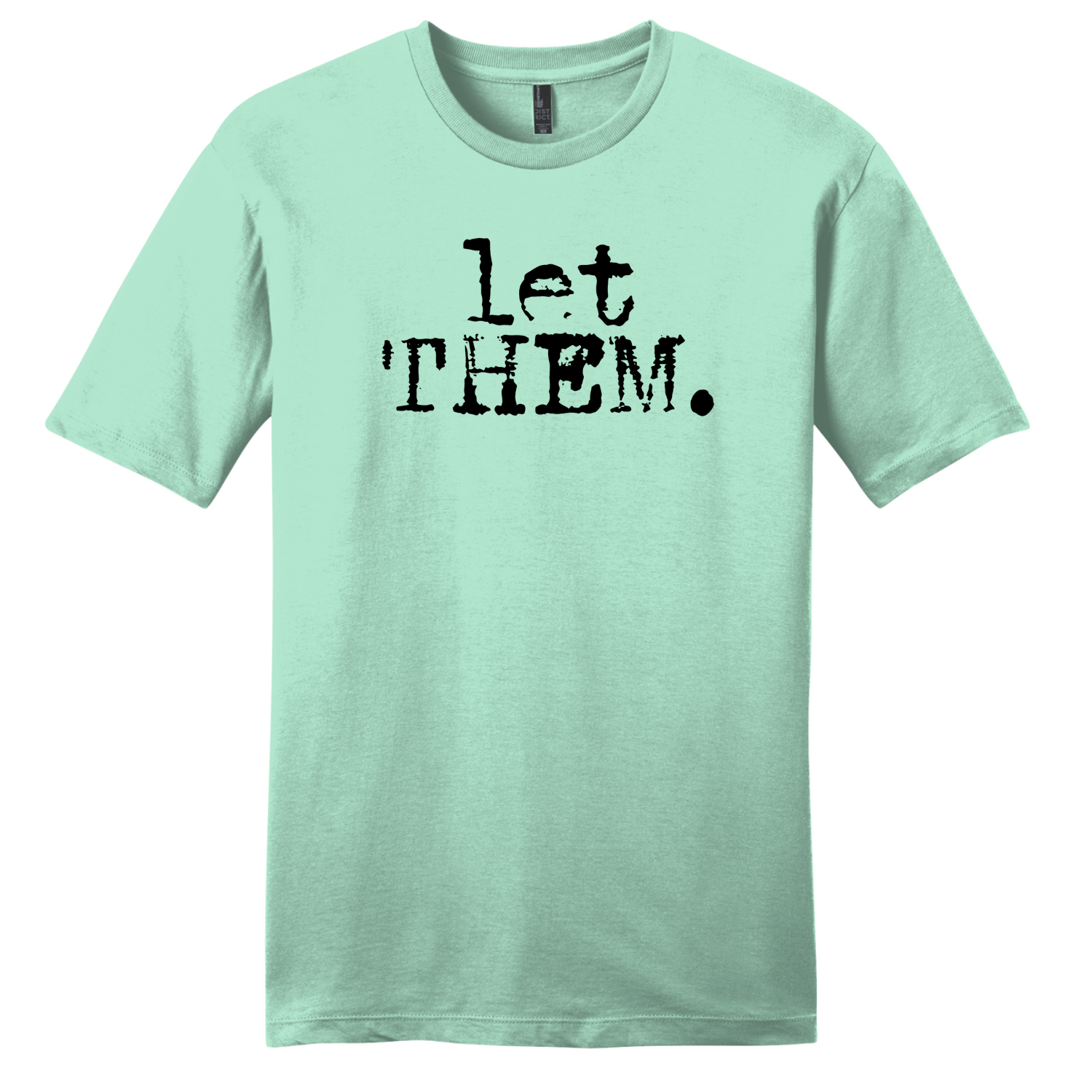 Let them mint tee