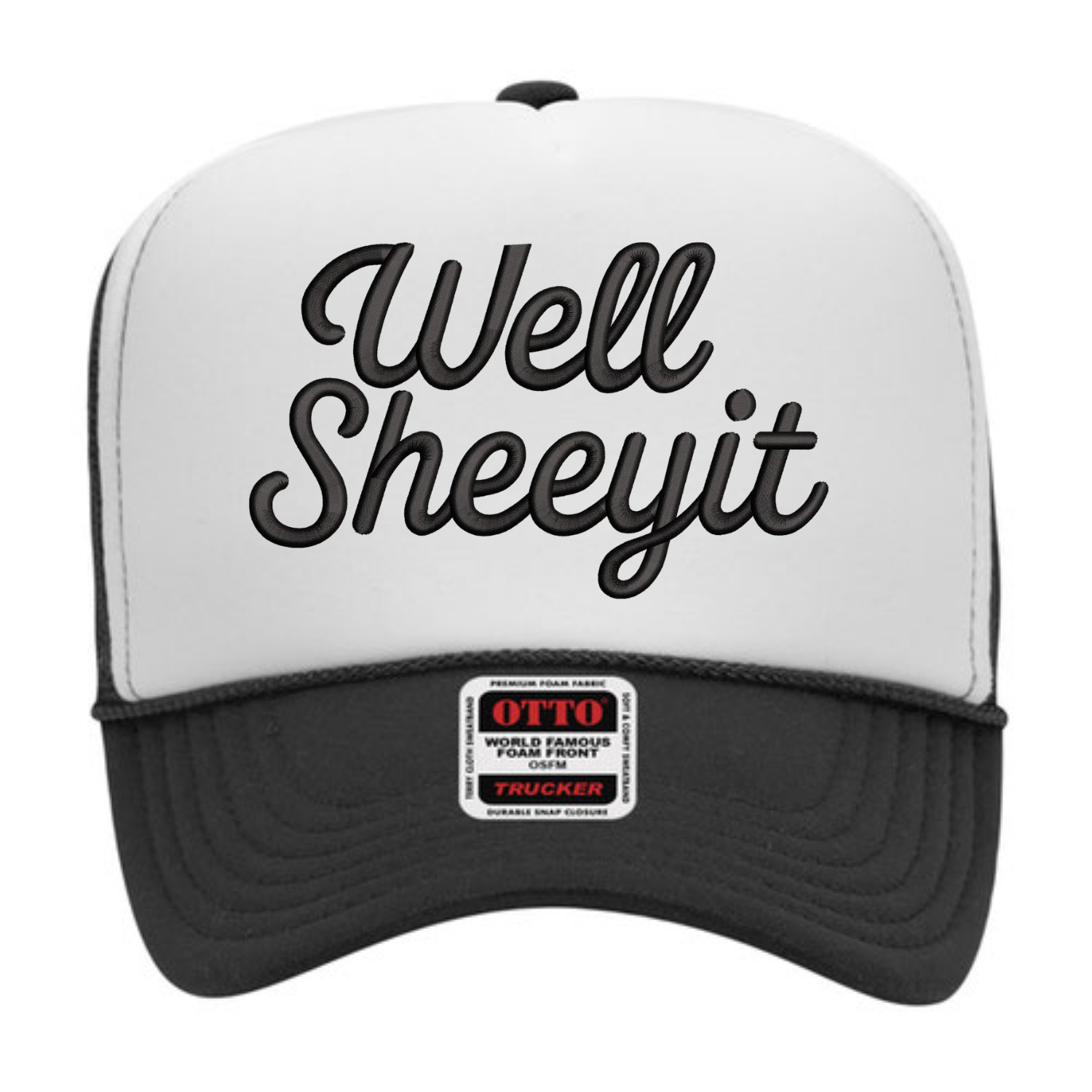 Well Sheeyit Trucker Hat