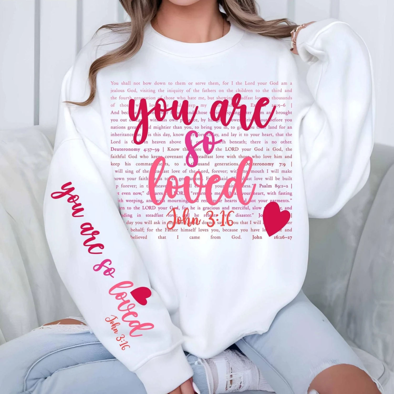 You are so loved crewneck sweatshirt